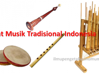 Alat Musik Tradisional Indonesia beserta daerah asalnya