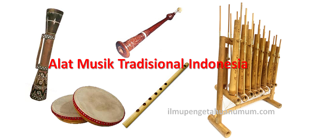 Alat Musik Tradisional Indonesia beserta daerah asalnya